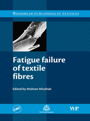 cover image of Fatigue Failure of Textile Fibres